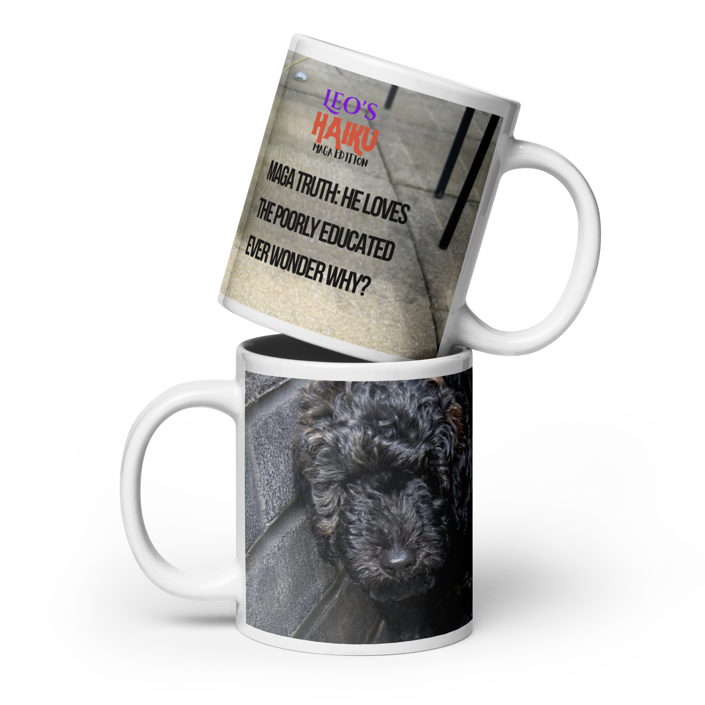 Two 20 oz white ceramic mugs stacked. Top, handle on the right, shows political satire in Haiku form on gray background. Bottom one, handle on the left, shows the poodle's face.