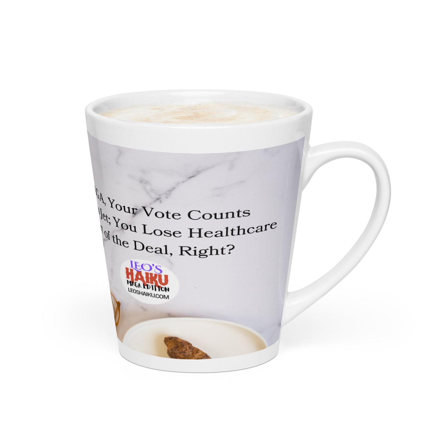 White glossy ceramic mug printed with image of a kitchen counter with a small plate and croissant. Political, satirical, anti-MAGA haiku is partially visible. Text logo for leoshaiku.com is fully visible