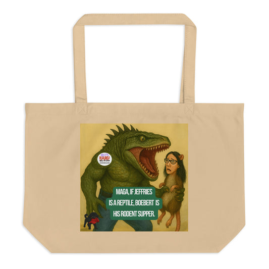 A large beige tote printed with an image of a half reptilian man holding a rat with a woman's head. Woman has long, dark hair, glasses, and rat ears. A anti-MAGA, political, and satirical haiku reads:
MAGA, if Jeffries
Is a Reptile, Boebert is
His Rodent Supper.
The image of Leo, the black mini poodle, with a chewed up red hat in his mouth is bottom left. The circular text logo for leoshaiku.com is upper left.