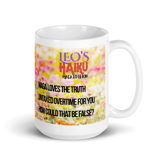 15 oz white ceramic mug, handle on the right. Printed with bright pink and yellow flowers, a poodle and political satire in the form of haiku.