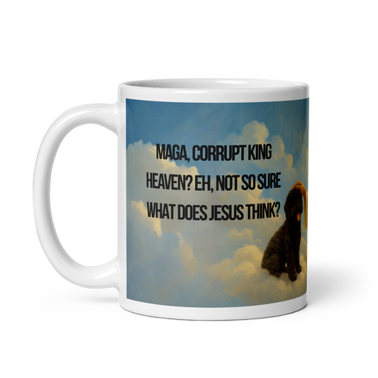 Mug with a graphic of a dog in heaven and satirical, political, anti-Maga text questioning political correctness.