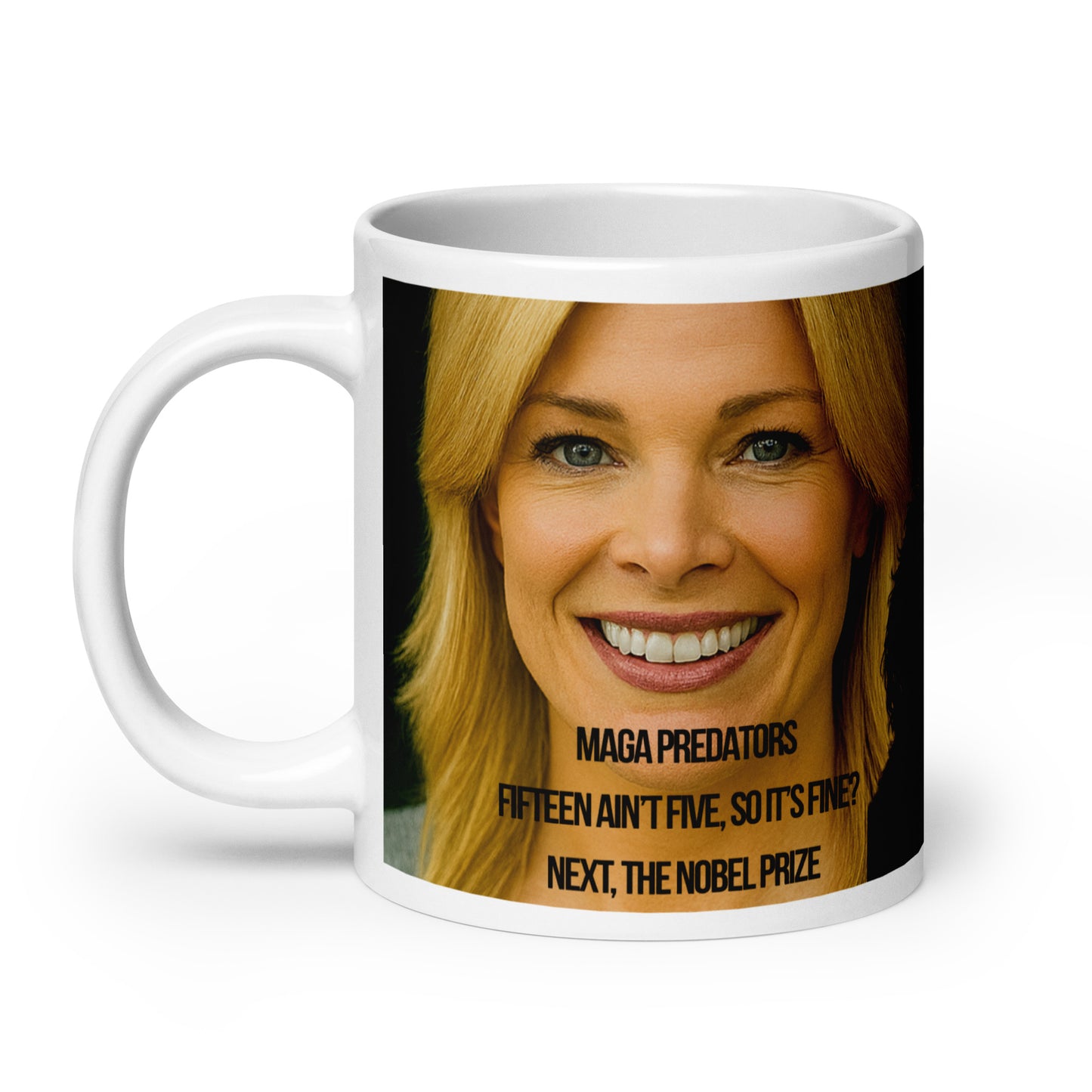 Glossy white mug printed with the image of a beautiful blond. Political, Satirical, anti-MAGA Haiku is shown