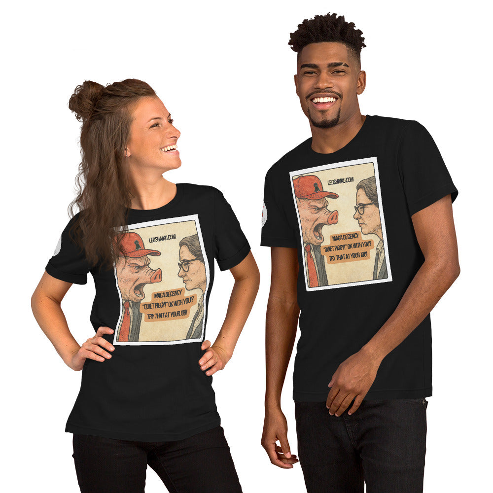 Two people wearing vintage black t-shirts with a graphic design showing a pig faced man in a red cap screaming at a woman with glasses in a business suit.  A political, satirical, anti-MAGA haiku reads:  MAGA Decency
"Quiet Piggy" OK with You?
Try that at your job
The circular, text logo for leoshaiku.com is centered below. Leo the mini poodle is the logo on the front of the man's cap.