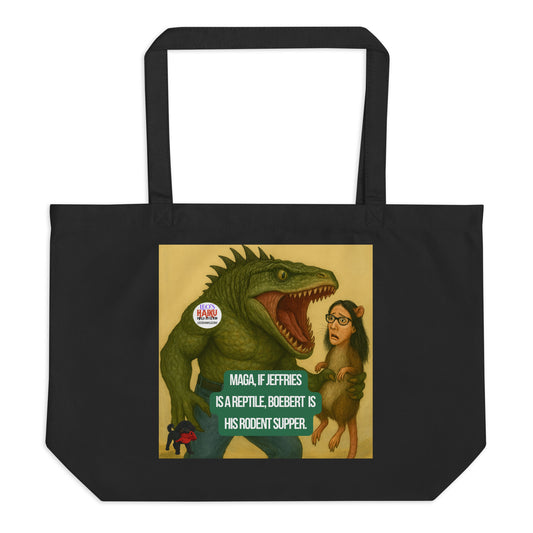 A large black tote printed with an image of a half reptilian man holding a rat with a woman's head.  Woman has long, dark hair, glasses, and rat ears. A anti-MAGA,  political, and satirical haiku reads:  
MAGA, if Jeffries
Is a Reptile, Boebert is 
His Rodent Supper.
The image of Leo, the black mini poodle, with a chewed up red hat in his mouth is bottom left.  The circular text logo for leoshaiku.com is upper left.