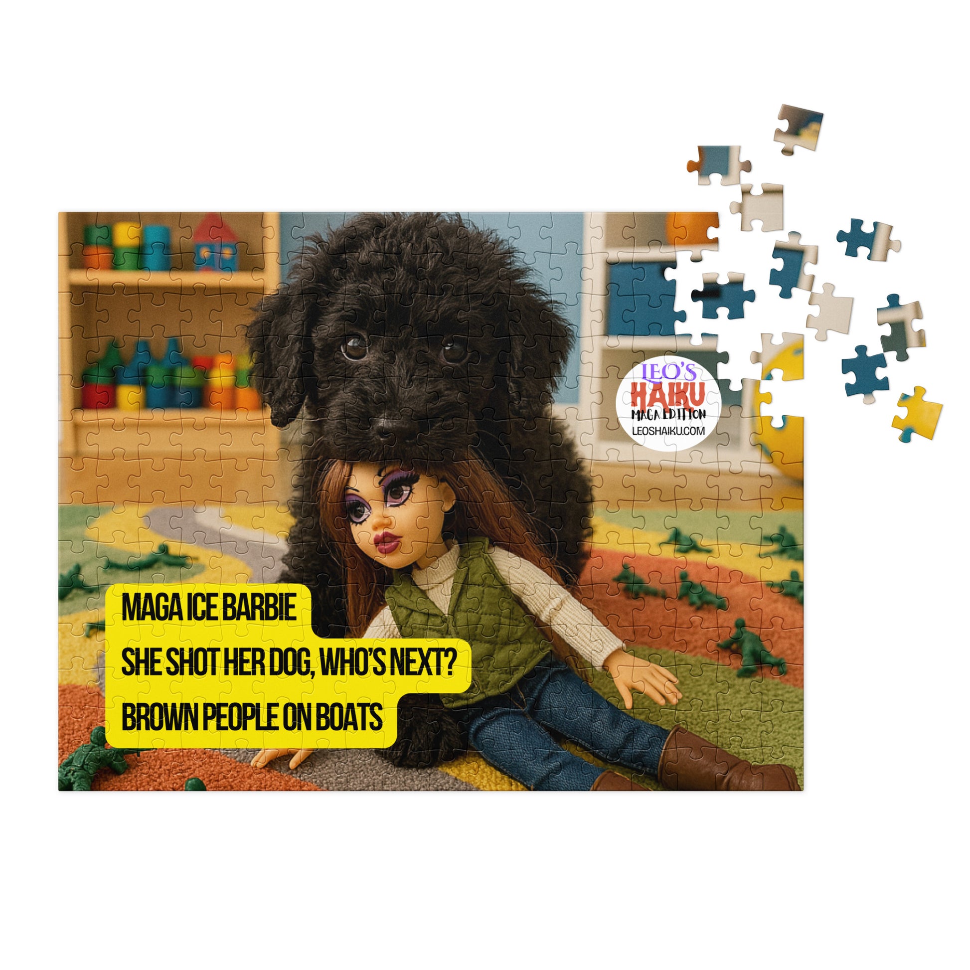 Jigsaw Puzzle printed with the image of a small black puppy in a playroom.  He's surrounded by toy soldiers and he has a fashion dolls head in his mouth.  The text logo of leoshaiku.com is show as is the political, satirical, anti-Maga haiku that reads - MAGA Ice Barbie, She Shot her Dog, Who's Next?, Brown People on Boats