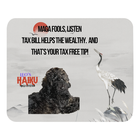 Standard-sized mouse pad printed with a light background with an oriental theme including a red sun, a heron and distant mountains.  A poodle and political satire in Haiku format are super-imposed on the design.