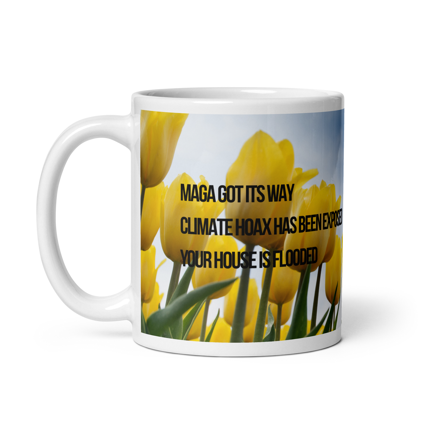 11 oz white ceramic mug, handle on the left printed with yellow tulips against a blue sky, with poodle and political satire in Haiku form.