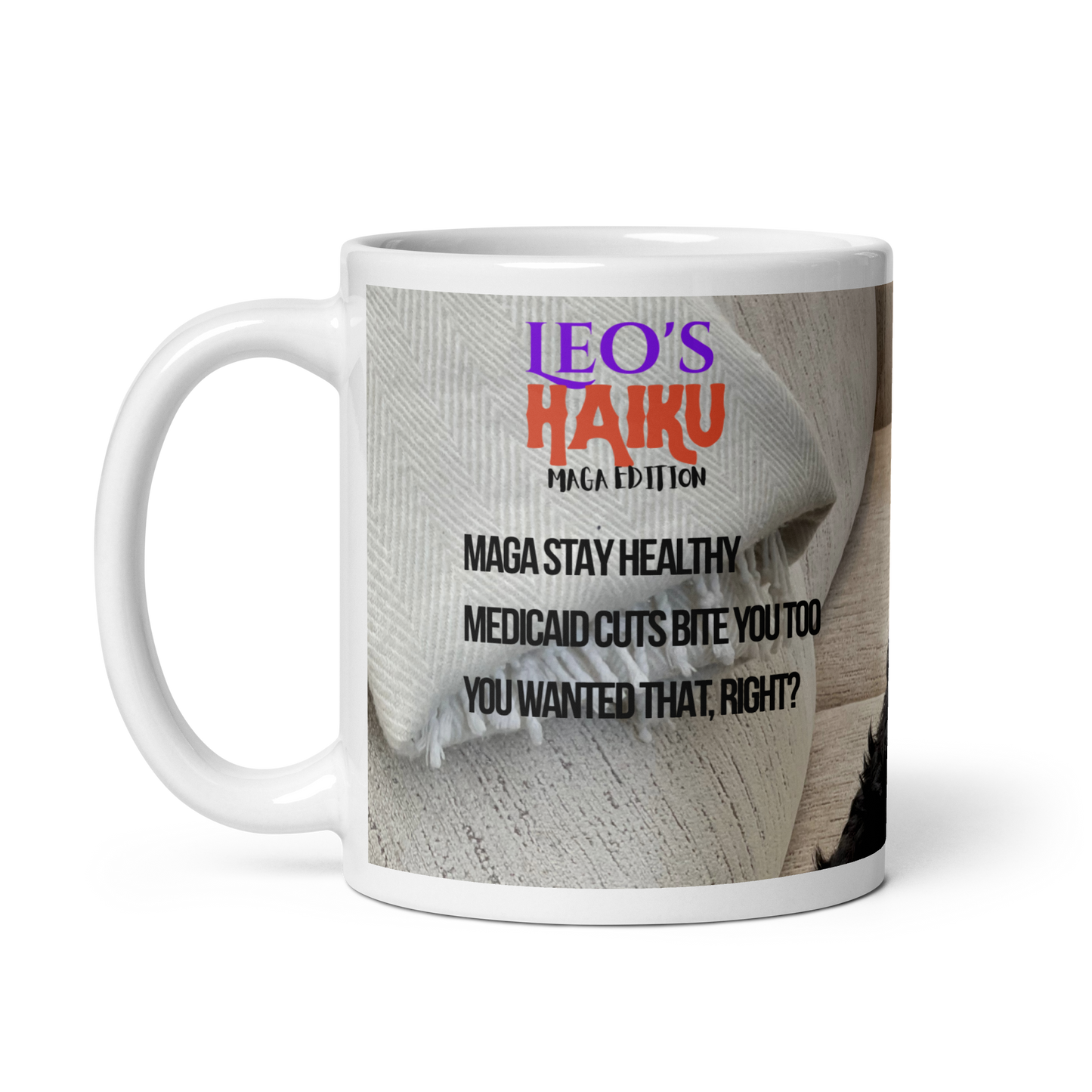 11 oz white ceramic mug, handle on the left,  printed with muted tones, a poodle and political satire in the form of haiku