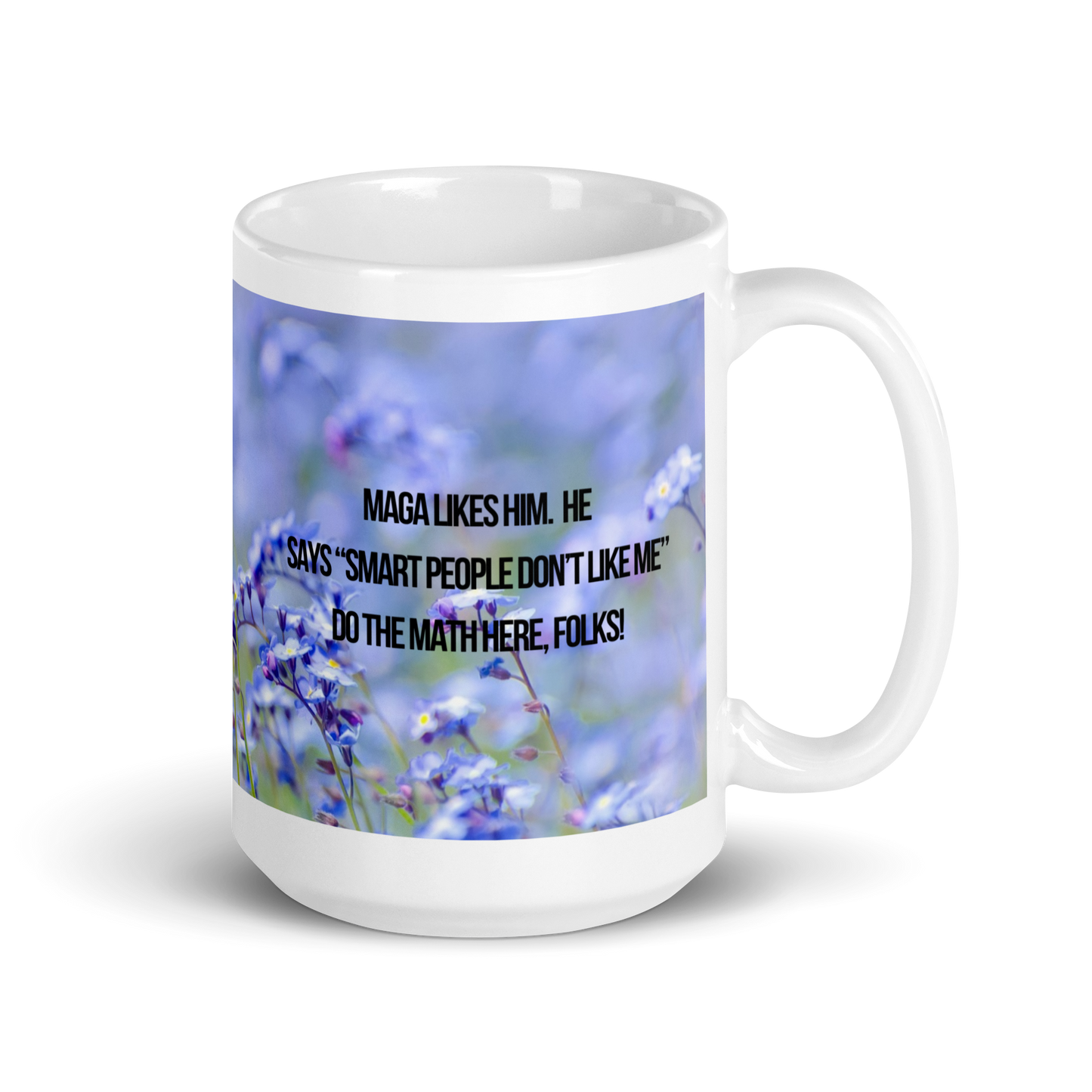 15 oz white ceramic mug printed with design of blue flowers, a poodle, and political satire in the form of Haiku