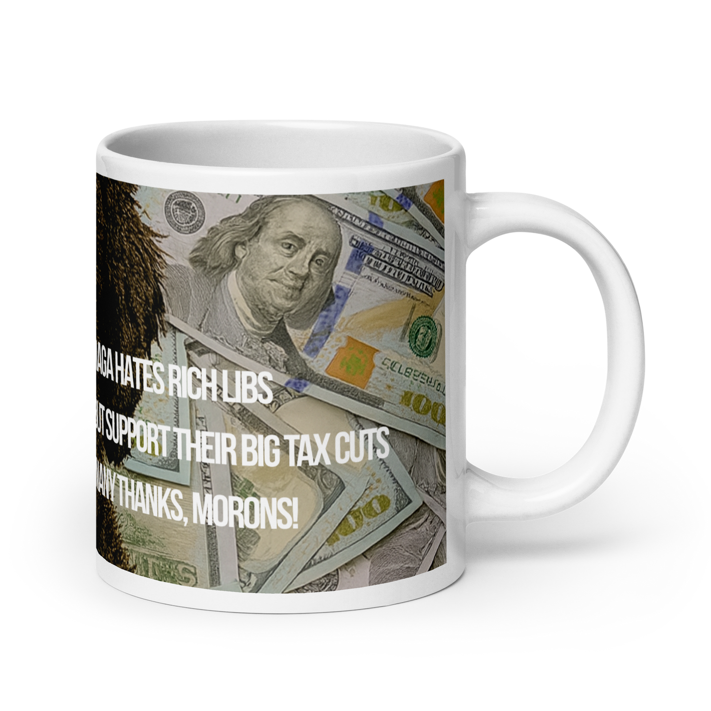 20 oz White ceramic mug, handle on the right,  printed with image of a dog surrounded by $100 bills, with political satire in Haiku format.